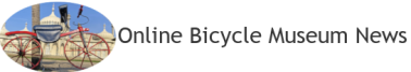 Online Bicycle Museum Blog